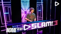 NOME - 2026 (LIVE DJ-set) | SLAM!