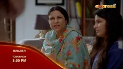 Ranjish | Episode 13 | Promo | Tomorrow at 8:00 PM | Only on Express TV