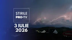 Știrile PRO TV - 3 Iulie 2026 | Val de ploi, vijelii și inundații în centrul și nordul țării