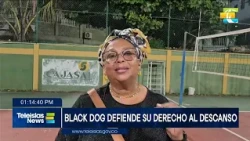 #TeleislasNews I Black Dog defiende su derecho al descanso.