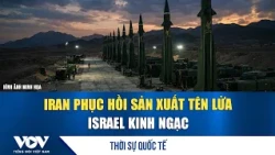 International News Noon, August 15: Israel Stunned by Iran's Missile Production Recovery Speed | VOV