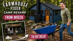 Wrecked Cabin Gets Flipped - Full Episode Recap | Fixer Farmhouse: Camp Revamp | HGTV