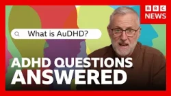 Why are more people being diagnosed with ADHD? | BBC News