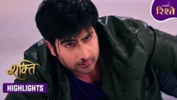 Shakti | Varun's Revenge Plan Puts Surbhi in Danger | Highlights | Colors Rishtey