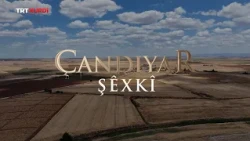 Çandiyar - Beşa 10. (Eşîra Şêxkî)