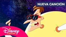 PHINEAS Y FERB: El centro del universo ☄️ | NUEVA CANCIÓN | @disneychannelES