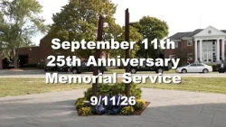 25th Anniversary September 11th Memorial Service