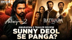 Awarapan 2 Trailer REVIEW: Lord Emraan Hashmi Is BACK! 🔥 | Sunny Deol Clash on Independence Day