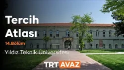 Tercih Atlası 14. Bölüm | Yıldız Teknik Üniversitesi