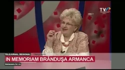 IN MEMORIAM Brândușa Armanca #RegionalNews @TVRTM