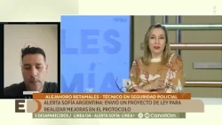 Alerta Sofía Argentina: envió un proyecto de ley para realizar mejoras en el protocolo
