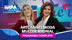 Artcangel multisensory fashion | #NaraQueVer - Full Episode 08/30 - El Nueve