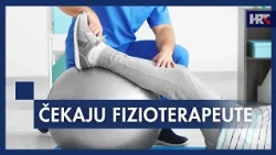 Nepokretni pacijenti mjesecima čekaju fizioterapeute