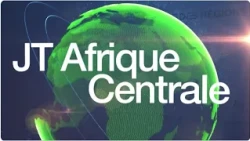 Le JT de l'Afrique du Centre du mardi 25 aout 2026