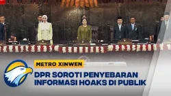 Metro Xinwen - Ketua DPR RI Puan Maharani Soroti Disinfomasi Soal DPR