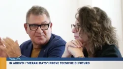 In arrivo i "Meraki days": prove tecniche di futuro.
