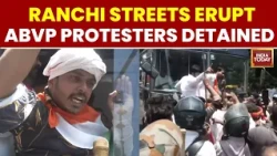 Ranchi Protest: Students Clash With Police, ABVP Workers Detained | Jharkhand News | India Today