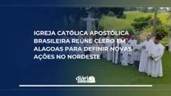 BRAZILIAN CATHOLIC CHURCH HOLDS NORTHEAST REGIONAL COUNCIL