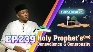 FS4KIDS | EP239: The Benevolence & Generosity of the Holy Prophet (sa)