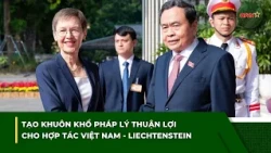 EVENING NEWS SUMMARY 10/19: Creating a favorable legal framework for Vietnam-Liechtenstein cooper...