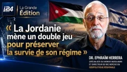 🎙️ Ephraïm Herrera : « La Jordanie mène un double jeu pour préserver la survie de son régime. »