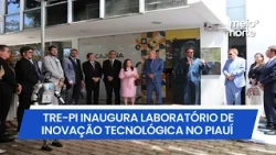 TRE-PI inaugurates Cajuína Lab to boost technological innovation in Piauí | Meio Norte