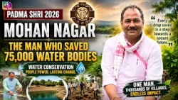 Exclusive | Padma Shri Awardee Water Conservation Legend Who Saved 75,000 Water Bodies| Mohan Nagar