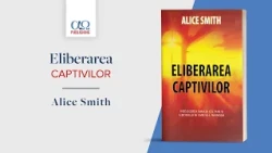 Aʟɪᴄᴇ Sᴍɪᴛʜ - Setting the Captives Free