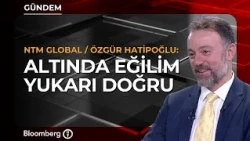 "Gold Trend Is Upward" | NTM Global Advisory / Özgür Hatipoğlu