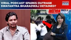 Swatantra Bharadwaj Detained: Jantar Mantar Assault Case Takes A New Turn After Viral Podcast Claims
