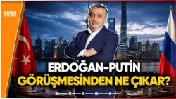 Erdoğan and Putin Meet at the Shanghai Summit: What's on the Agenda?