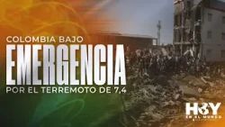 Hoy en el Mundo: Colombia bajo emergencia por el terremoto de 7,4