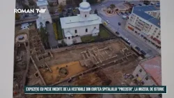 Expoziție cu piese inedite de la vestigiile din curtea Spitalului "Precista", la Muzeul de Istorie
