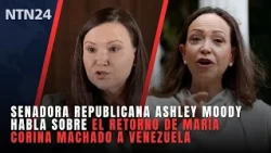 Republican Senator Ashley Moody speaks about Maria Corina Machado's return to Venezuela