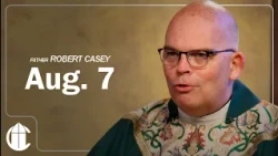 Catholic Mass Today | Friday August 7, 2026 | CatholicTV Daily Mass