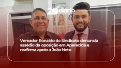 Councilman Ronaldo do Sindicato denounces opposition harassment in Aparecida and reaffirms suppor...