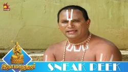 போதும் வராத... உனக்கு நான் தான் கிடைத்தேனா | RAMANUJAR | Ep - 62 |  Sneak Peek 1 | KalaignarTV