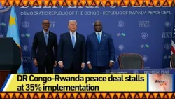 DR Congo-Rwanda peace deal stalls at 35% implementation