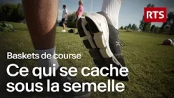 Pourquoi les baskets de course sont-elles devenues si sophistiquées ? | RTS