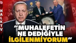 President Erdoğan announces he 'does not care what the opposition says'! Here is that statement!
