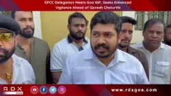 GPCC Delegation Meets Goa IGP, Seeks Enhanced Vigilance Ahead of Ganesh Chaturthi