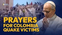 Pope Leo Prays for Victims of Colombia Earthquake as Rescue Efforts Continue | EWTN News Nightly