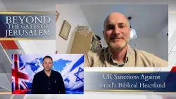 Beyond the gates of Jerusalem    UK Sanctions Against Israel’s Biblical Heartland