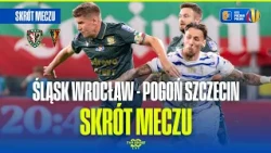 HIGHLIGHTS: ŚLĄSK WROCŁAW - POGOŃ SZCZECIN. STS POLISH CUP, 1ST ROUND. "THE MILITARY" VS. "THE DO...