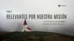 Relevantes por nuestra misión