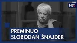 Preminuo Slobodan Šnajder