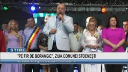 "PE FIR DE BORANGIC", ZIUA COMUNEI STOENEȘTI