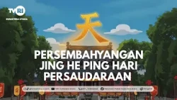 LINTAS AGAMA KONGHUCU [Persembahyangan Jing He Ping Hari Persaudaraan] TVRI SUMUT
