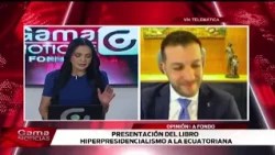 🔴 In-Depth | Hyperpresidentialism, Ecuadorian Style Book / 07/17/2026