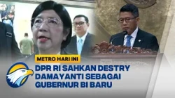 Destry Damayanti Resmi Jadi Gubernur Bank Indonesia 2026 [Metro Hari Ini]